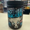 bucked up mother bucker pre entreno
